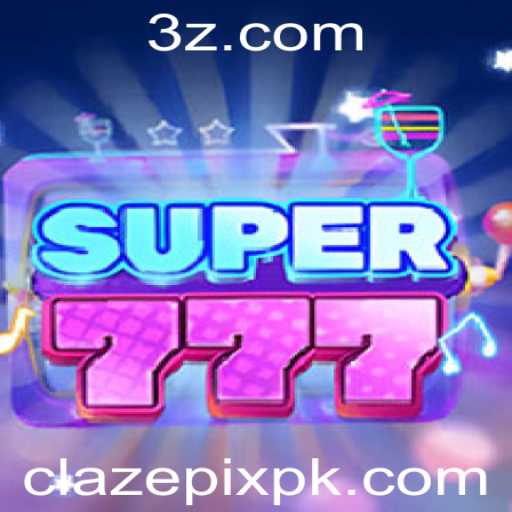 Domine a Arte de Super777 com Clazepix: O Guia Definitivo